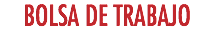 BOLSA DE TRABAJO